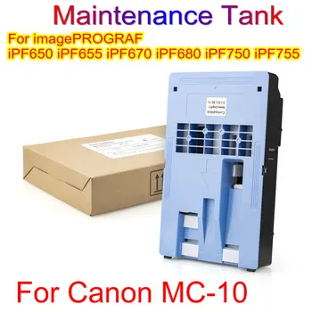 MC-10 Для Технического обслуживания Картриджа Maintenance Tank 1320B014CA Для Принтера imagePROGRAF iPF650 iPF655 iPF670 iPF680 iPF750 iPF755