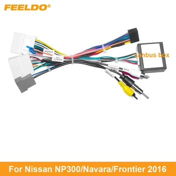 Автомобильный 16-контактный Адаптер Жгута Проводов FEELDO Для Nissan NP300/Navara/Frontier (2014-2016) Установочный Головной блок