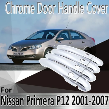 Для Nissan Primera P12 2001 ~ 2007 2002 2003 Наклейки для укладки Украшения ABS Хромированная дверная ручка, покрытие краской, ремонт автомобильных Аксессуаров