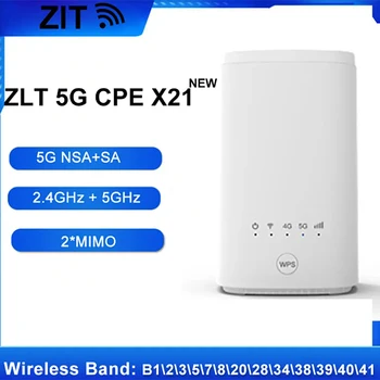 Новый маршрутизатор 5G CPE ZLT X21WIFI Беспроводной маршрутизатор С Sim-картой 5g Двухдиапазонный Wi-Fi С поддержкой NSA + SA B1\2\3\5\7\8\20\28\34\38\39\40\41